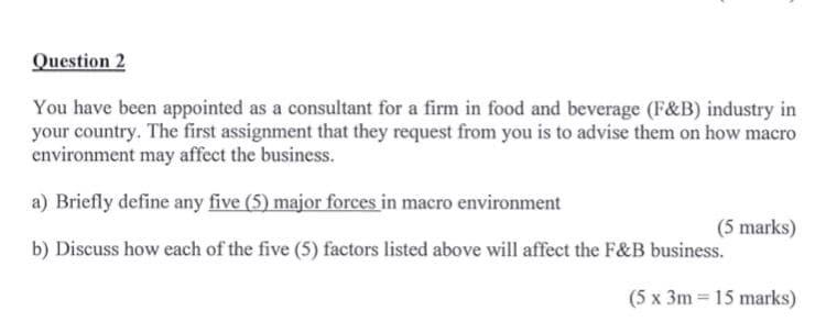 Question 2 You have been appointed as a