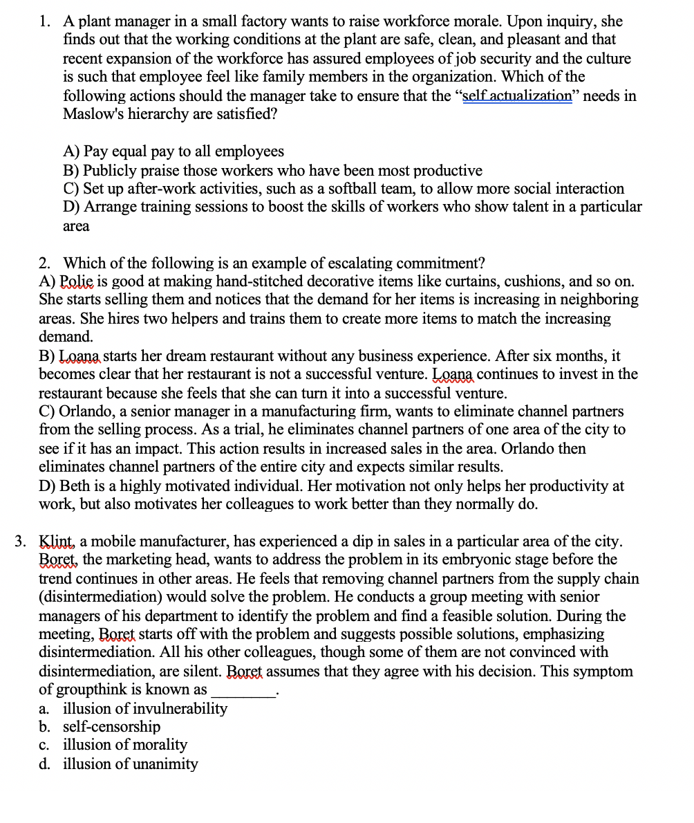 1. A plant manager in a small factory wants to