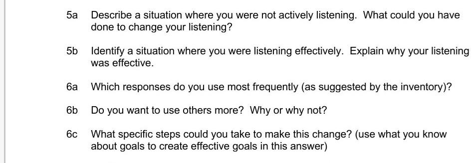 5a Describe a situation where you were not