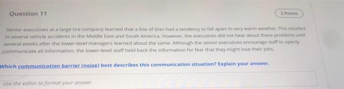 Question 11 2 Points Senior executives at a large