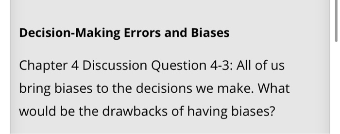 please type into chegg Decision-Making Errors and