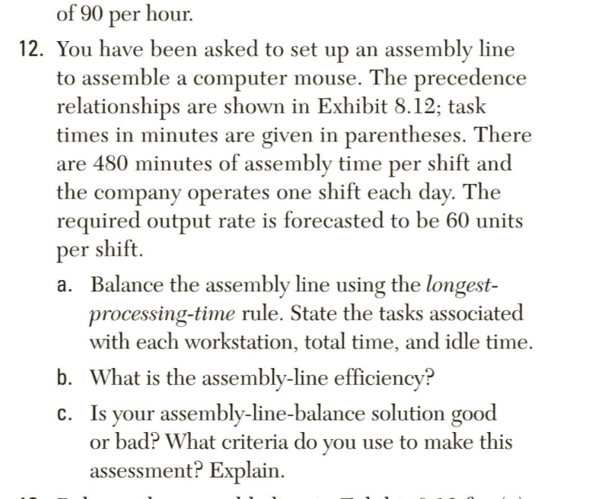 of 90 per hour. 12. You have been asked to set up