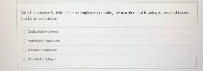 Which employee is defined as the employee