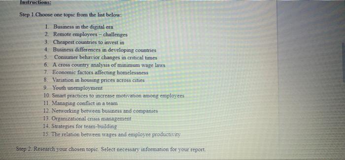 Instructions: Step 1. Choose one topic from the