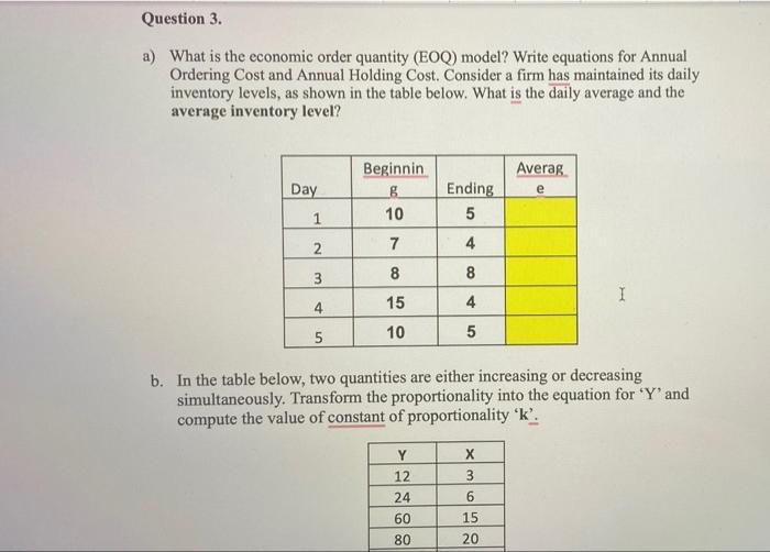 Question 3 a) What is the economic order quantity