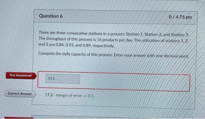 Question 6 0/4.75 pts There are three consecutive