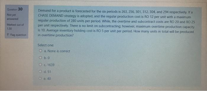 Quction 30 Not yet answered Marked out of 1.50