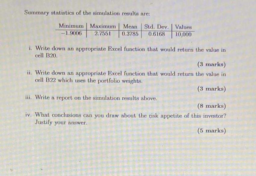 Summary statistics of the simulation results are: