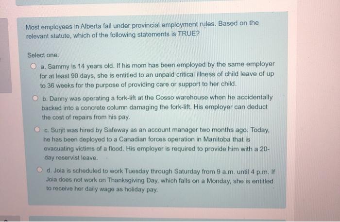 Business Law Most employees in Alberta fall under