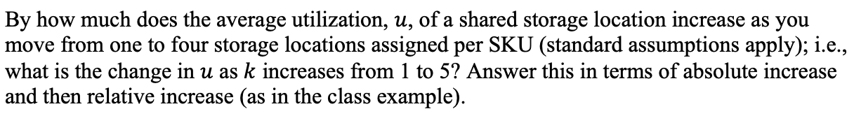 By how much does the average utilization, u, of a