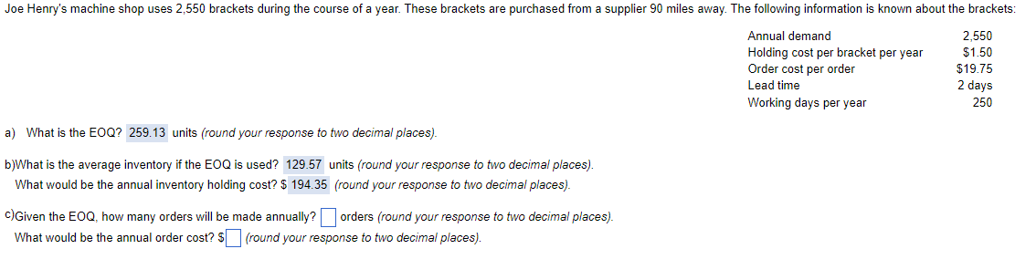 Joe Henry's machine shop uses 2,550 brackets