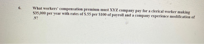 What workers' compensation premium must XYZ