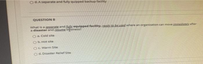 O di A separate and fully quipped backup facility