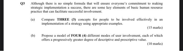 Q3 Although there is no simple formula that will