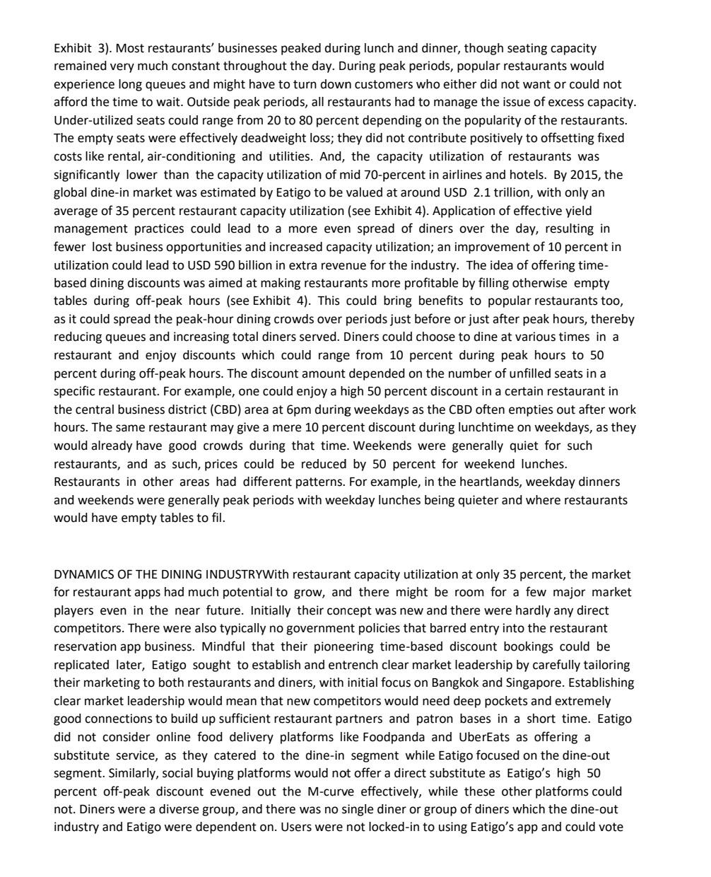 Read the case "EATIGO-Connecting empty dining