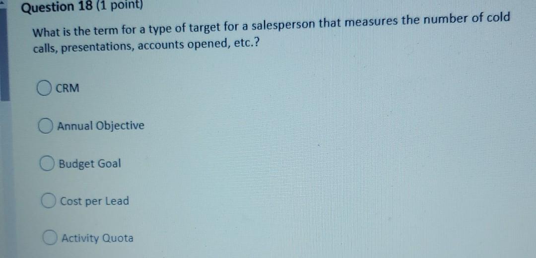 Question 18 (1 point) What is the term for a type