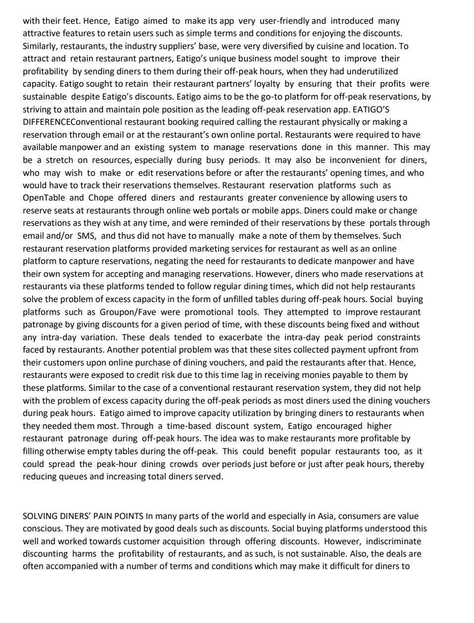 Read the case "EATIGO-Connecting empty dining