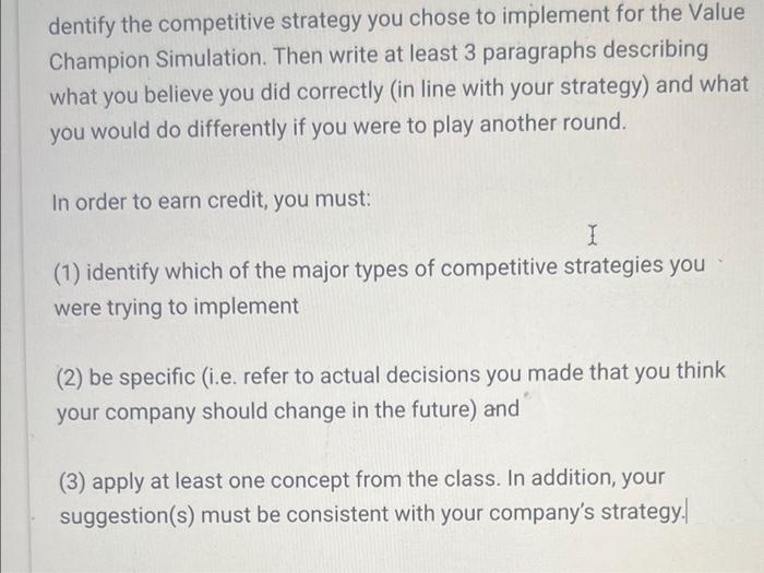 dentify the competitive strategy you chose to