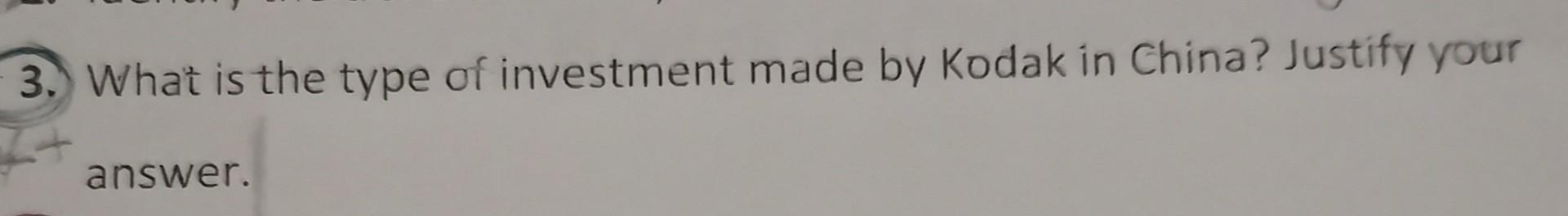 3. What is the type of investment made by Kodak