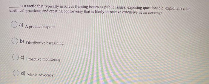 is a tactic that typically involves framing