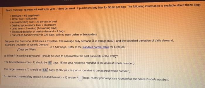 Sam's Cat Hotel operates 49 weeks per year, 7