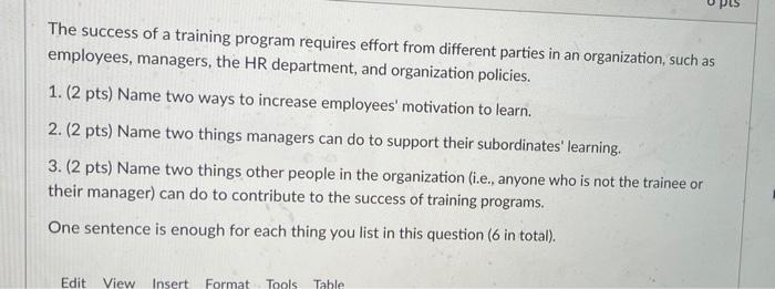 U its The success of a training program requires