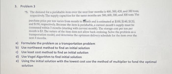 3. Problem 3 45. The demand for a perishable item