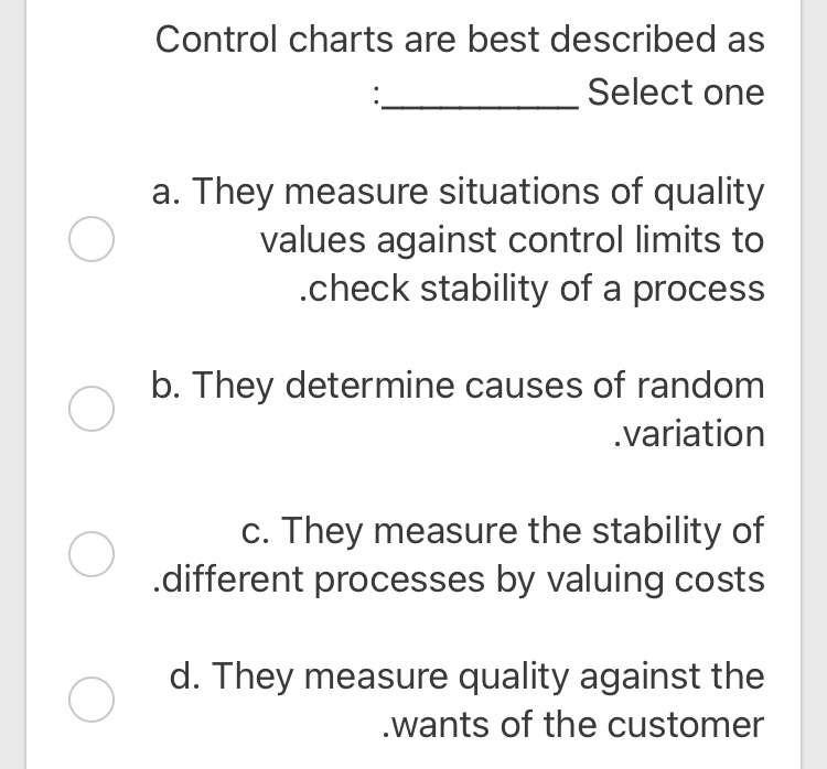 Control charts are best described as Select one