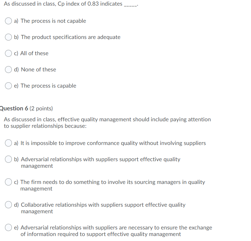 Question 3 (2 points) According to the video