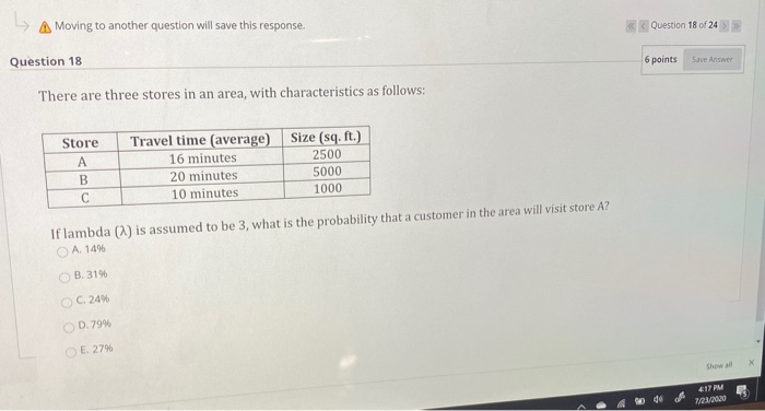 A Moving to another question will save this