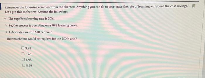 Remember the following comment from the chapter: