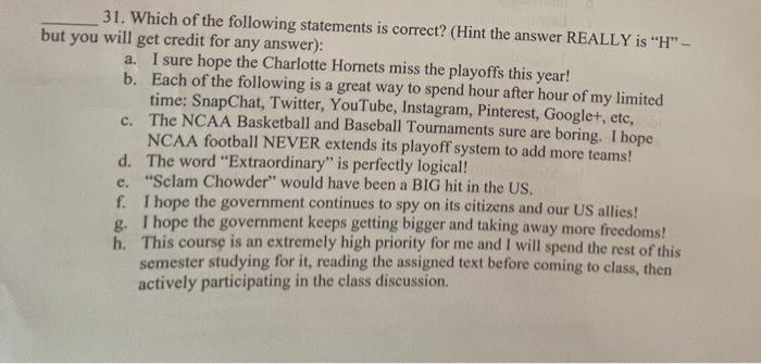 31. Which of the following statements is correct?