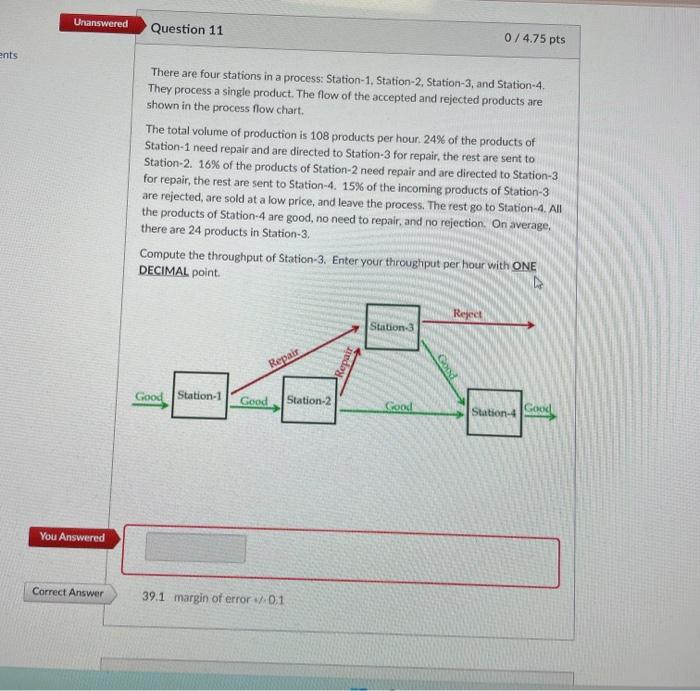 Unanswered Question 11 074.75 pts ents There are