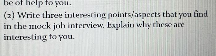 be of help to you. (2) Write three interesting