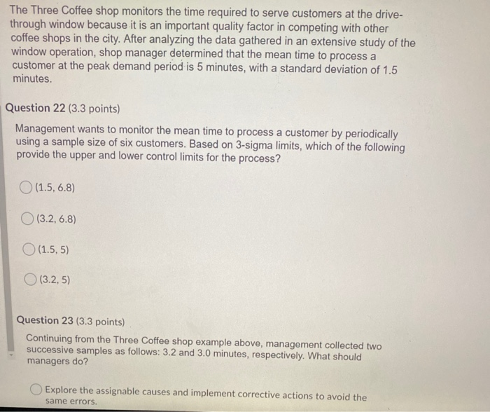 The Three Coffee shop monitors the time required