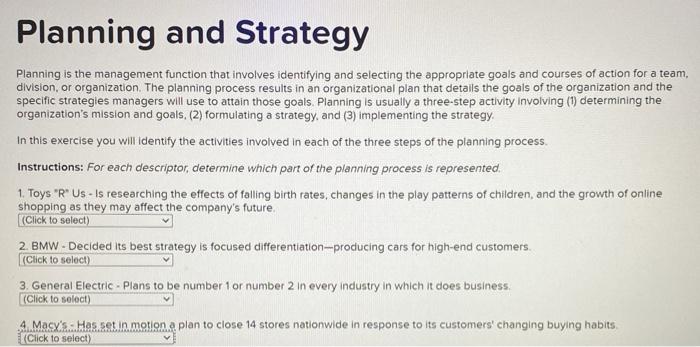 Planning and Strategy Planning is the management