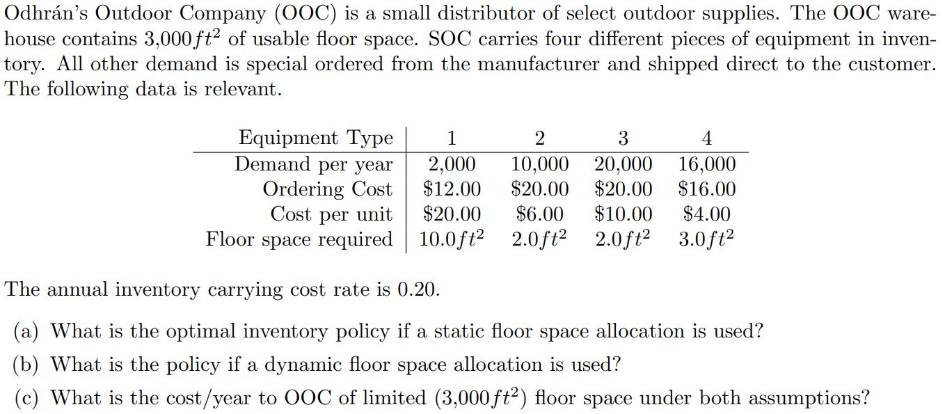 Odhrn's Outdoor Company (OOC) is a small