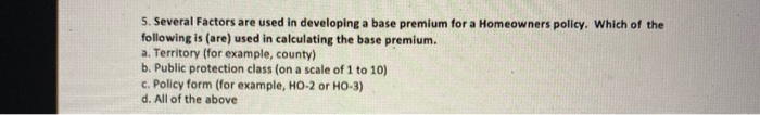 5. Several Factors are used in developing a base