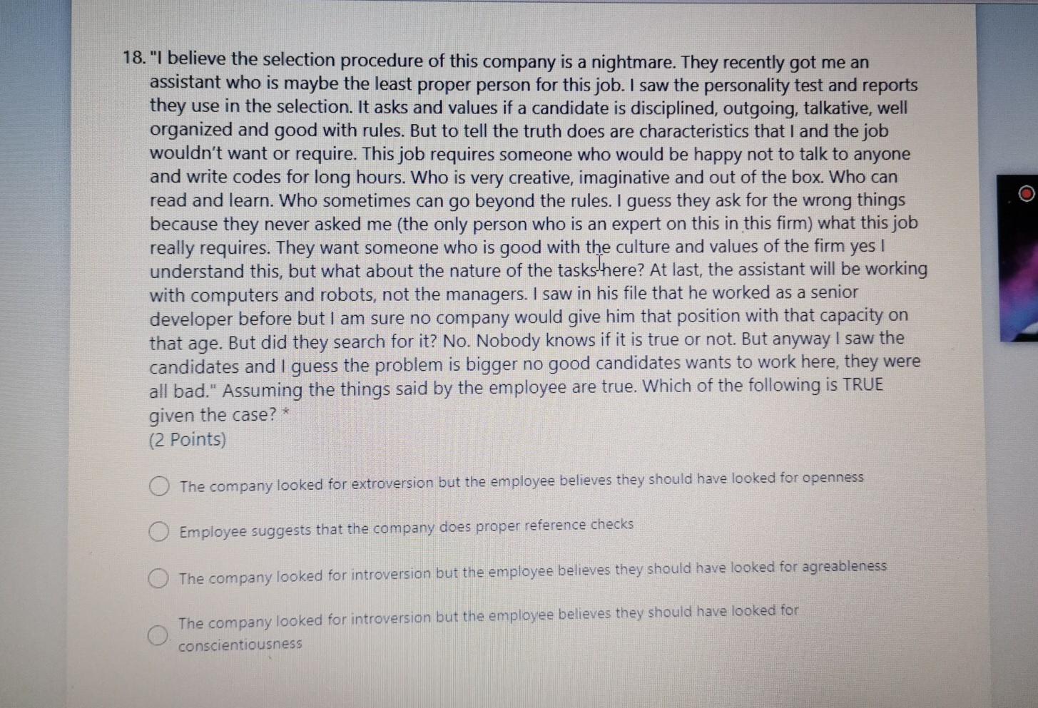 18. "I believe the selection procedure of this