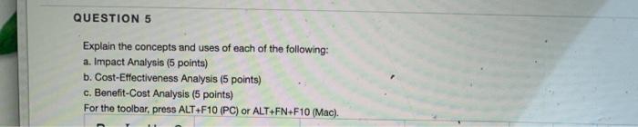 10 points QUESTION 1 What impact will an increase