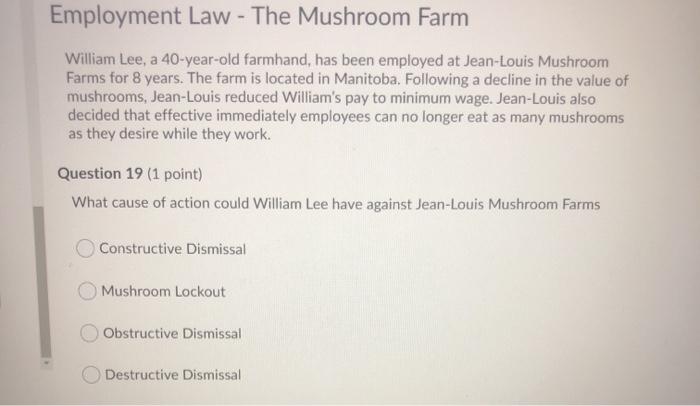 Employment Law - The Mushroom Farm William Lee, a