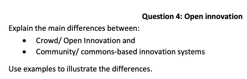 Question 4: Open innovation Explain the main