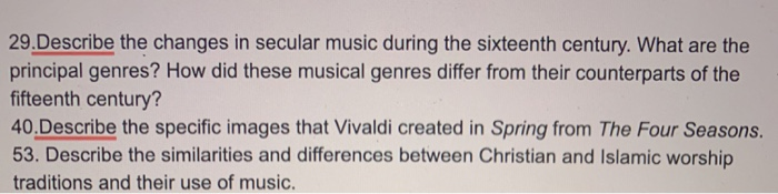 29.Describe the changes in secular music during