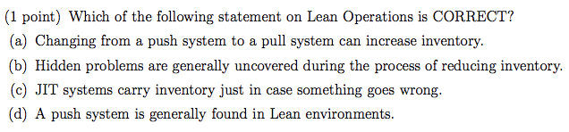 (1 point) Which of the following statement on