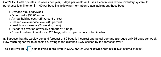 Sam's Cat Hotel operates 50 weeks per year, 6