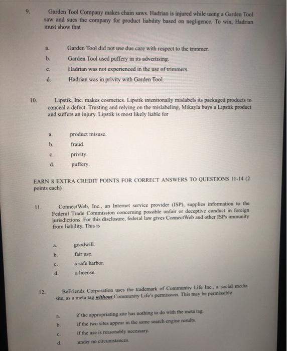 Garden Tool Company makes chain saws. Hadrian is