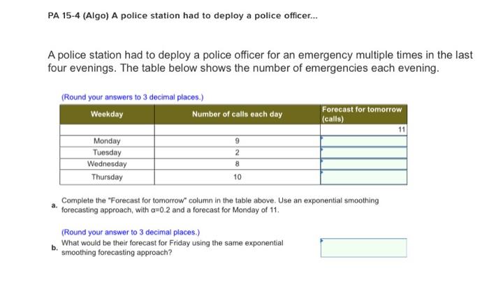 PA 15-4 (Algo) A police station had to deploy a