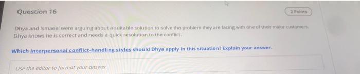 Question 16 2 Points Dhya and ismaeel were