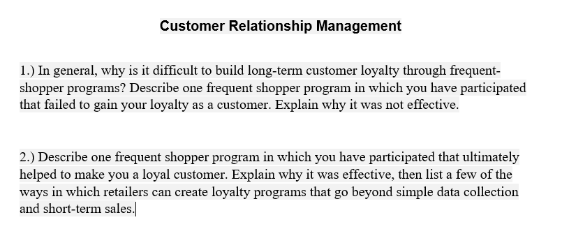 Customer Relationship Management 1.) In general,