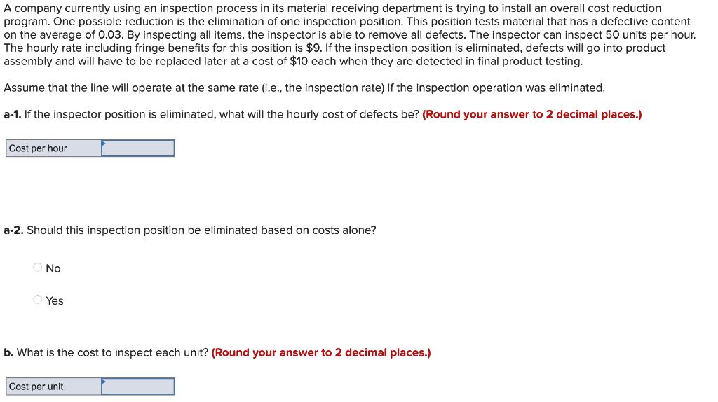 A company currently using an inspection process